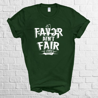 Favor Ain't Fair Shirt