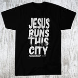 Jesus runs this city Christian Shirt (Black) - Christian - t shirt - Anointed T Shirts