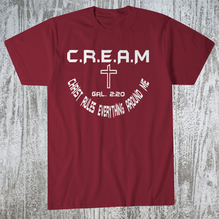 C.R.E.A.M Christian Shirt (Garnet) - Christian - t shirt - Anointed T Shirts-Christ
