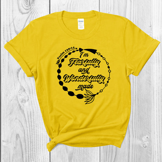 I'm Fearfully and Wonderfully Made Yellow Shirt | Women's Shirt | Christian Shirt | Bible Shirt