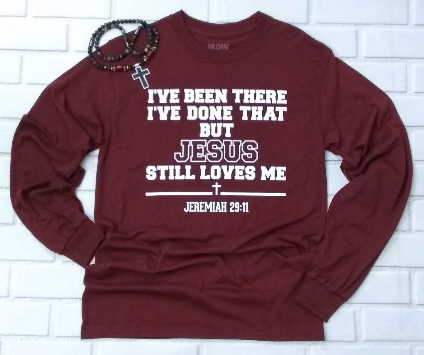 I've been there | Christian | T shirt | Jesus shirt | Cross | Love | Jesus | Shirt | Unisex | Cotton | Maroon | Long Sleeve