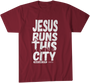 Jesus runs this city Garnet T-Shirt - Christian - t shirt - Anointed T Shirts